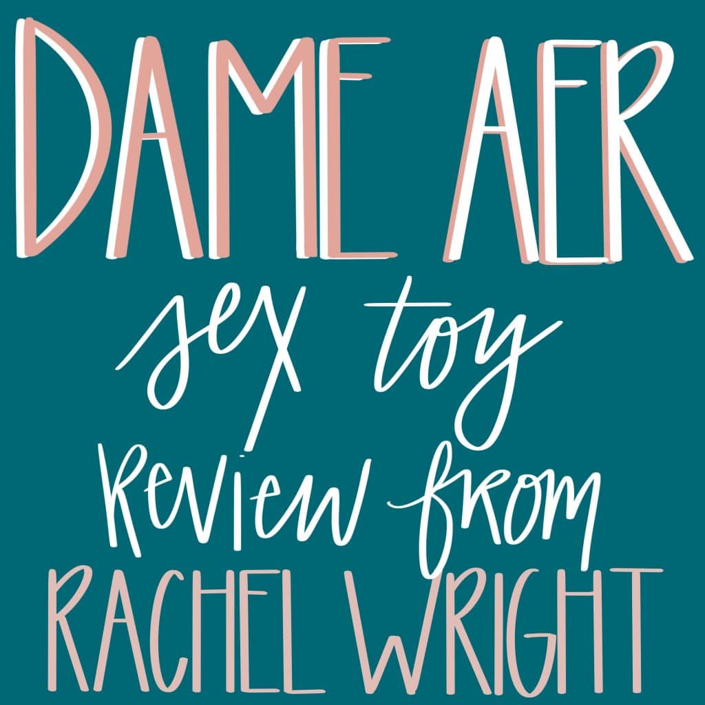 dame aer sex toy review