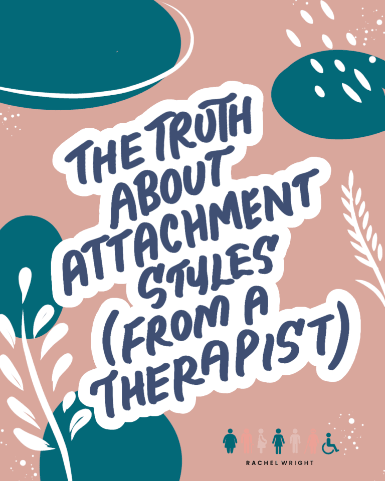 attachment styles truth from a therapist explained