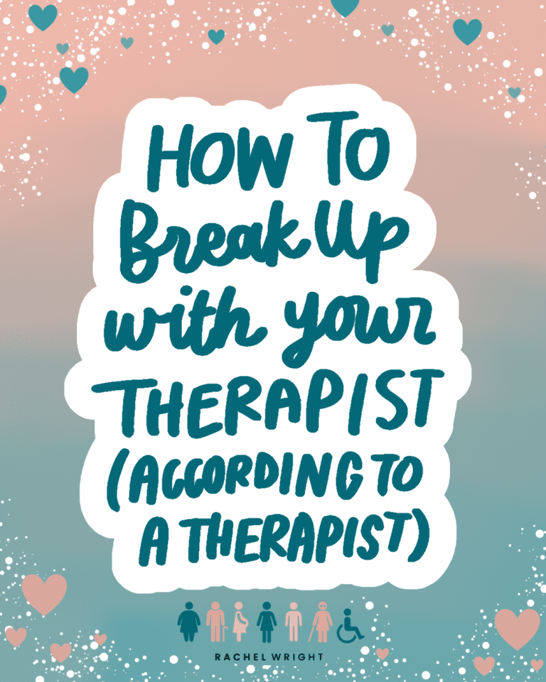 how to break up with your therapist