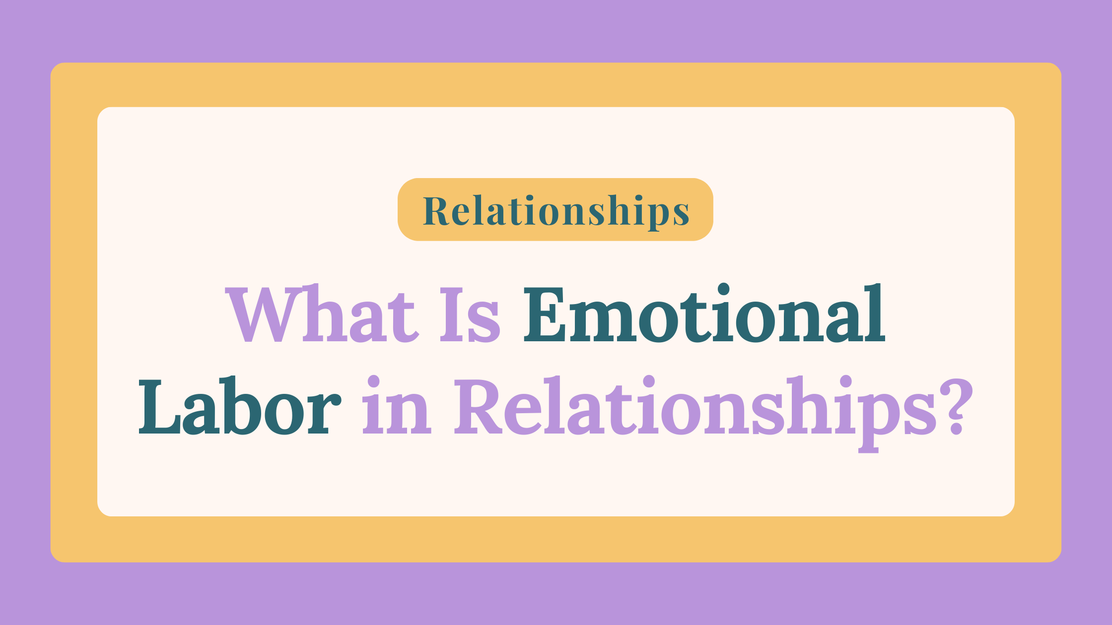 what is emotional labor in relationships rachel wright